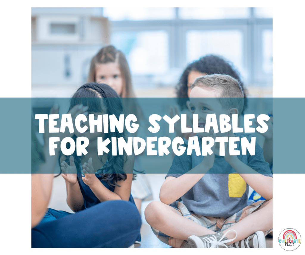 Teaching syllables for kindergarten